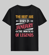Best Are Born In January Half Sleeve T-Shirt